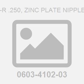 Iso 7-R .250, Zinc Plate Nipple-Hex